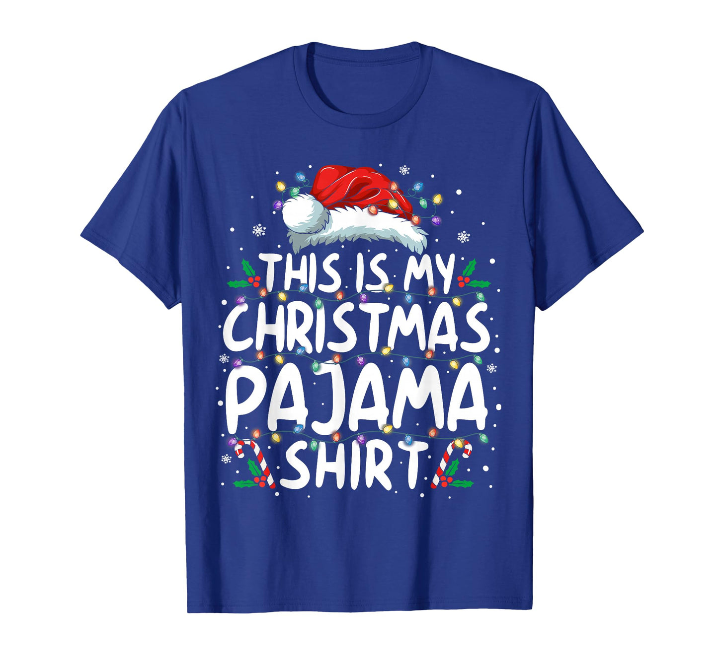 This Is My Christmas Pajama Shirt Funny Xmas PJs Men Women T-Shirt