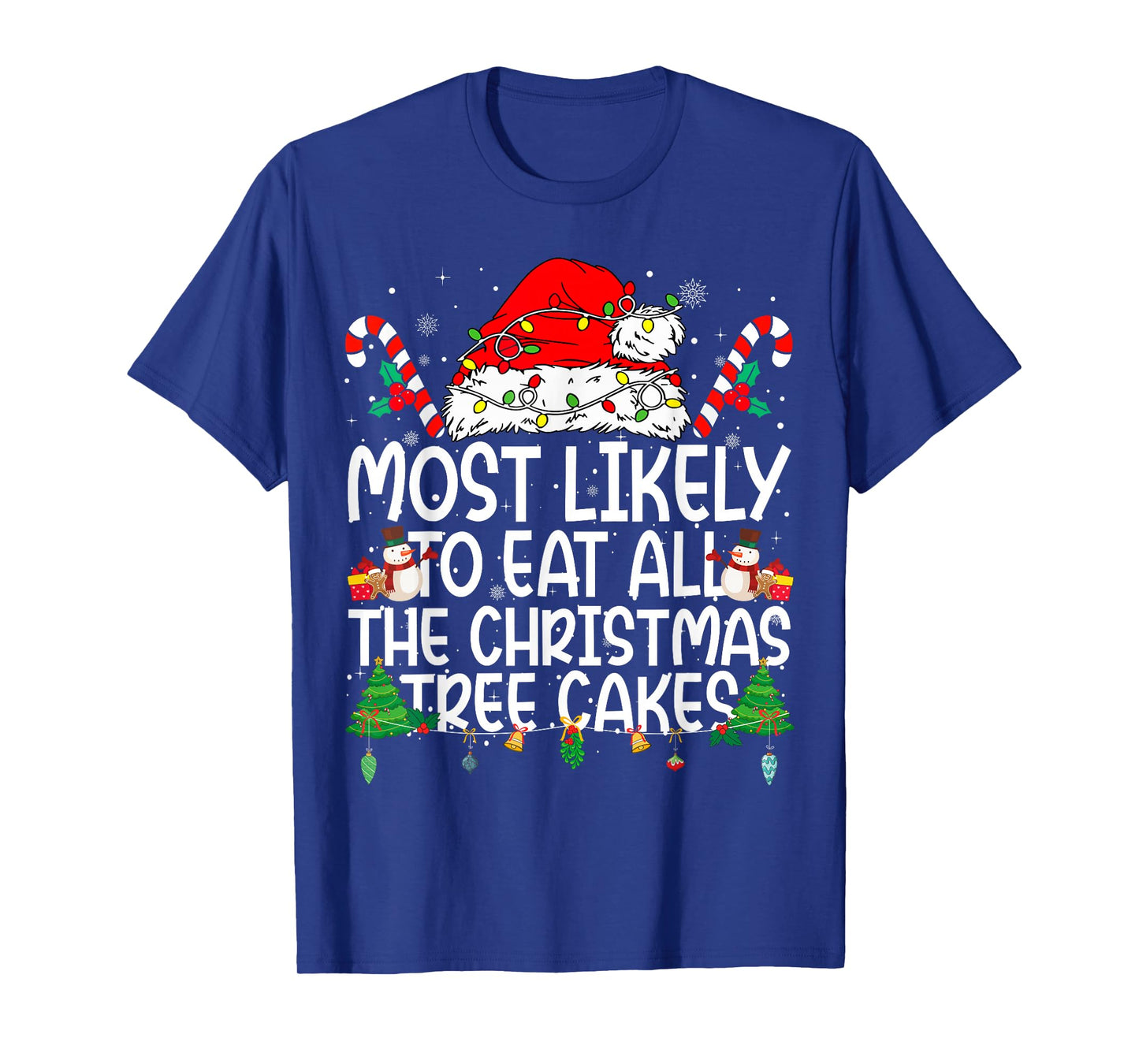 Family Matching Most Likely to Eat All The Christmas Cakes T-Shirt