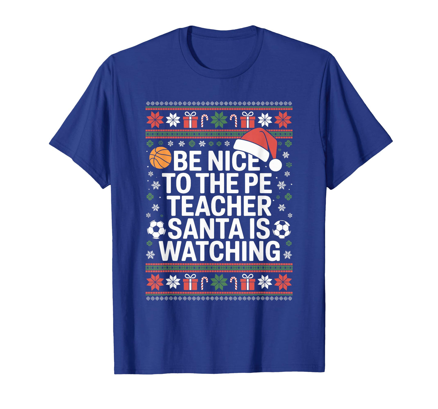 PE Teacher Ugly Christmas Sweater Physical Education Xmas T-Shirt