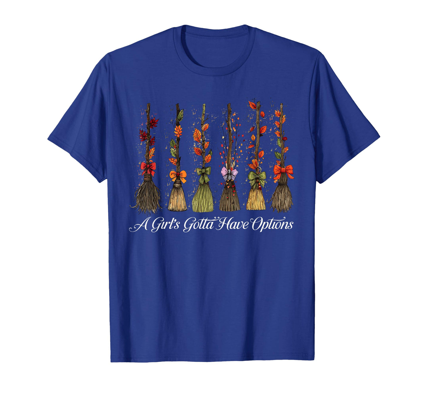 A Girl Gotta Have Options Halloween Witches Bow Floral Broom T-Shirt