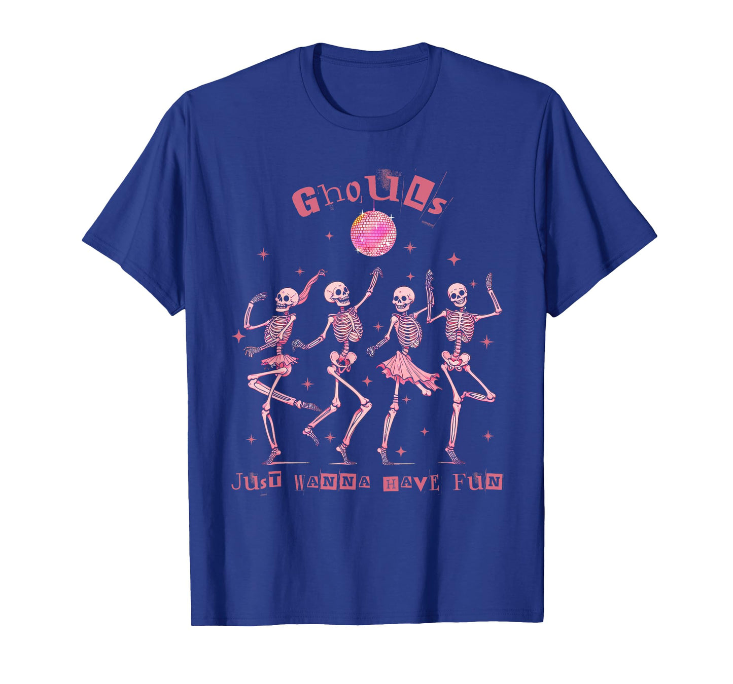 Girl Ghouls Just Wanna Have Fun Disco Party Dancing Skeleton T-Shirt