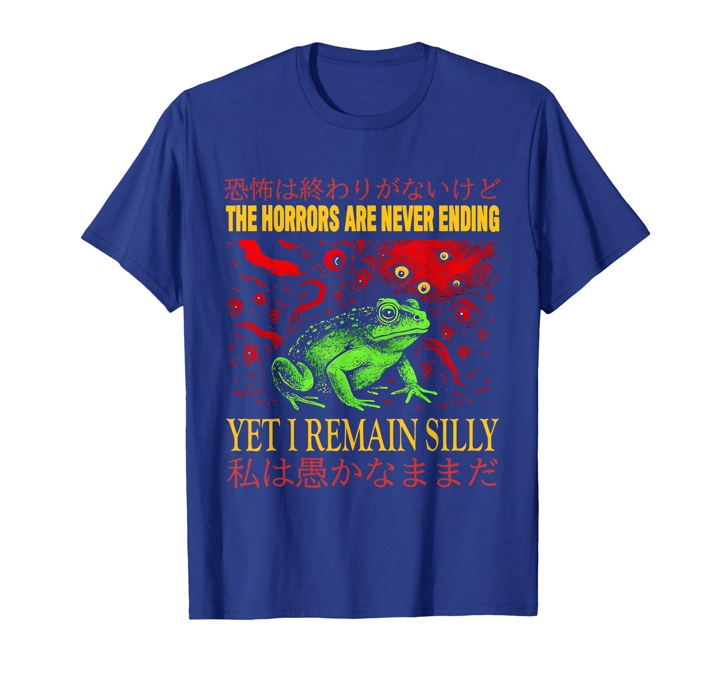The Horrors Are Never Ending Vintage Japanese Frog Meme T-Shirt