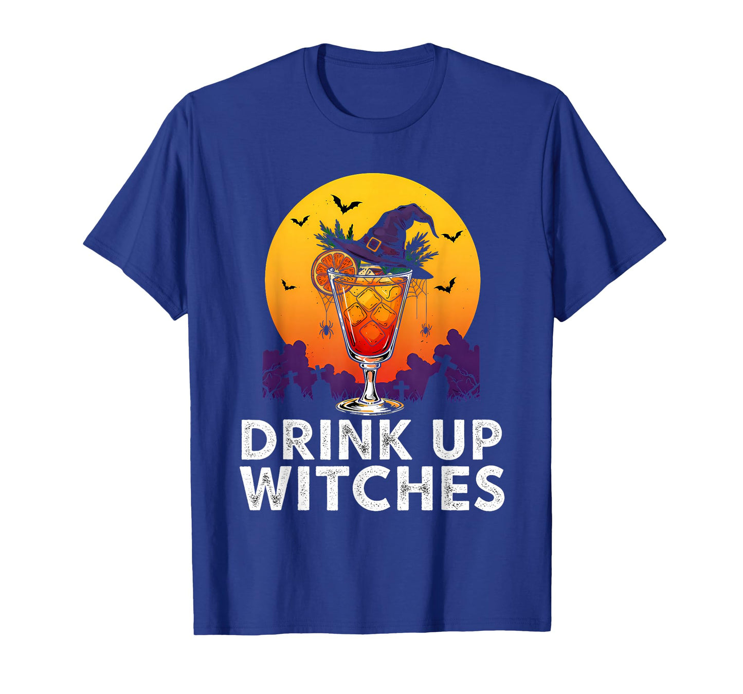 Drink Up Witches Shirt Haloween Party T-Shirt