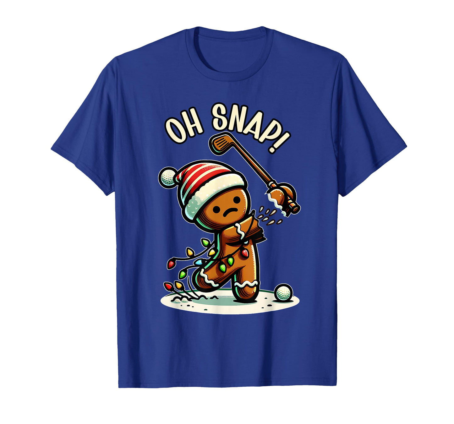 Funny Gingerbread Man Pajamas & PJs Xmas Holiday Oh Snap Gingerbreadman Golfer Golf Christmas Golfing T-Shirt