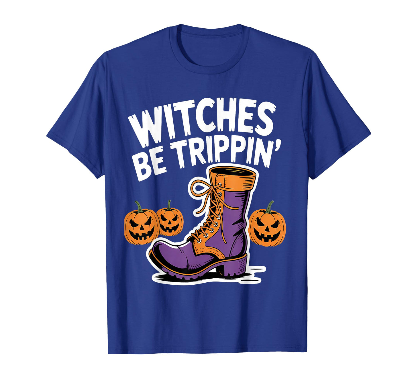 Witches Be Trippin' Halloween Boot Fun T-Shirt