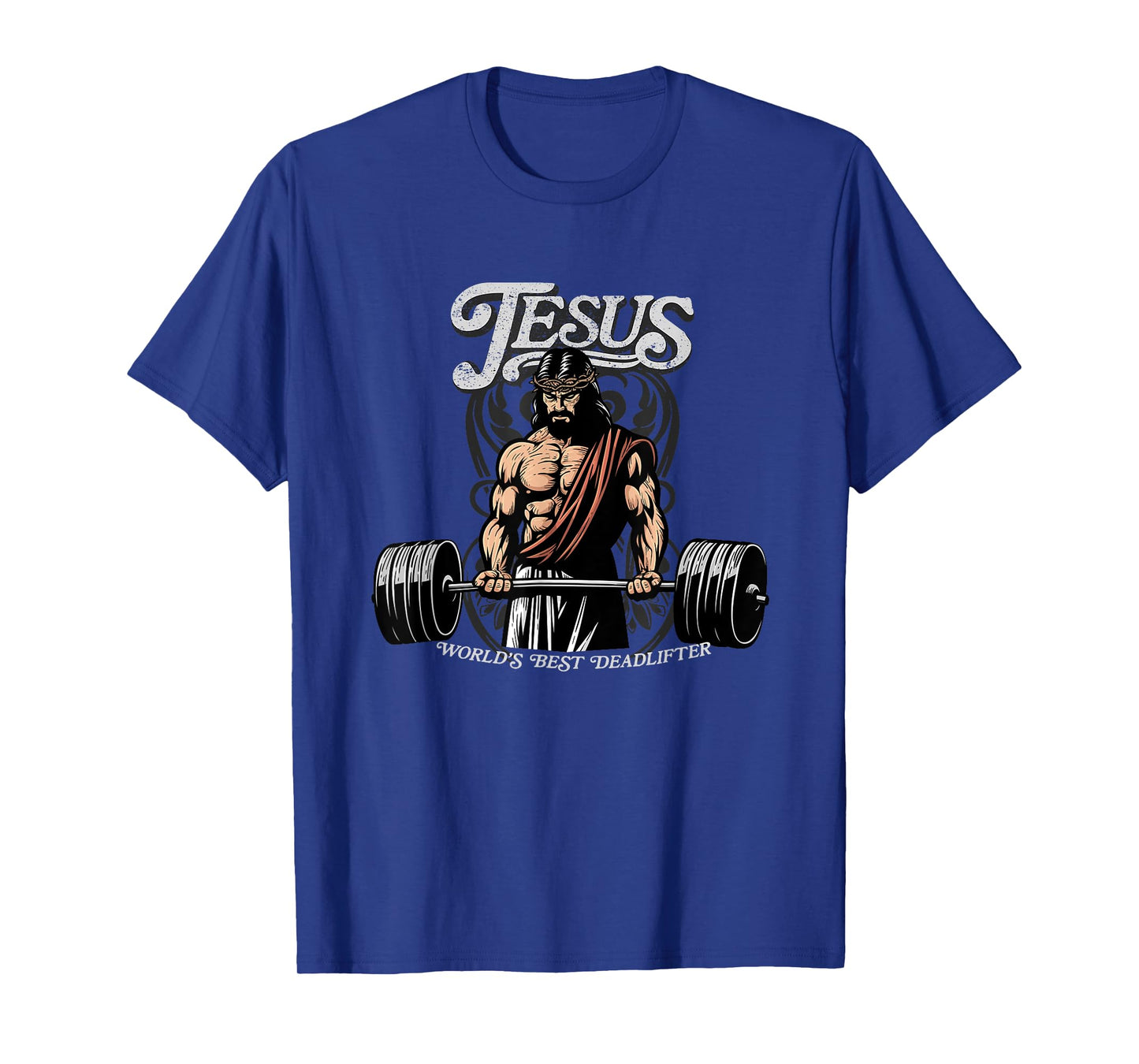 Jesus Best Deadlifter - Epic Christian Gym T-Shirt