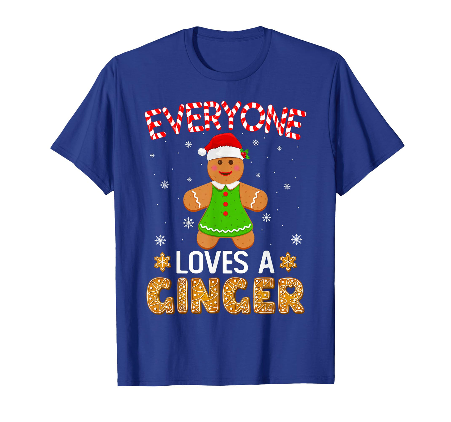 Gingerbread Christmas Pajamas Everyone Loves A Ginger Xmas T-Shirt
