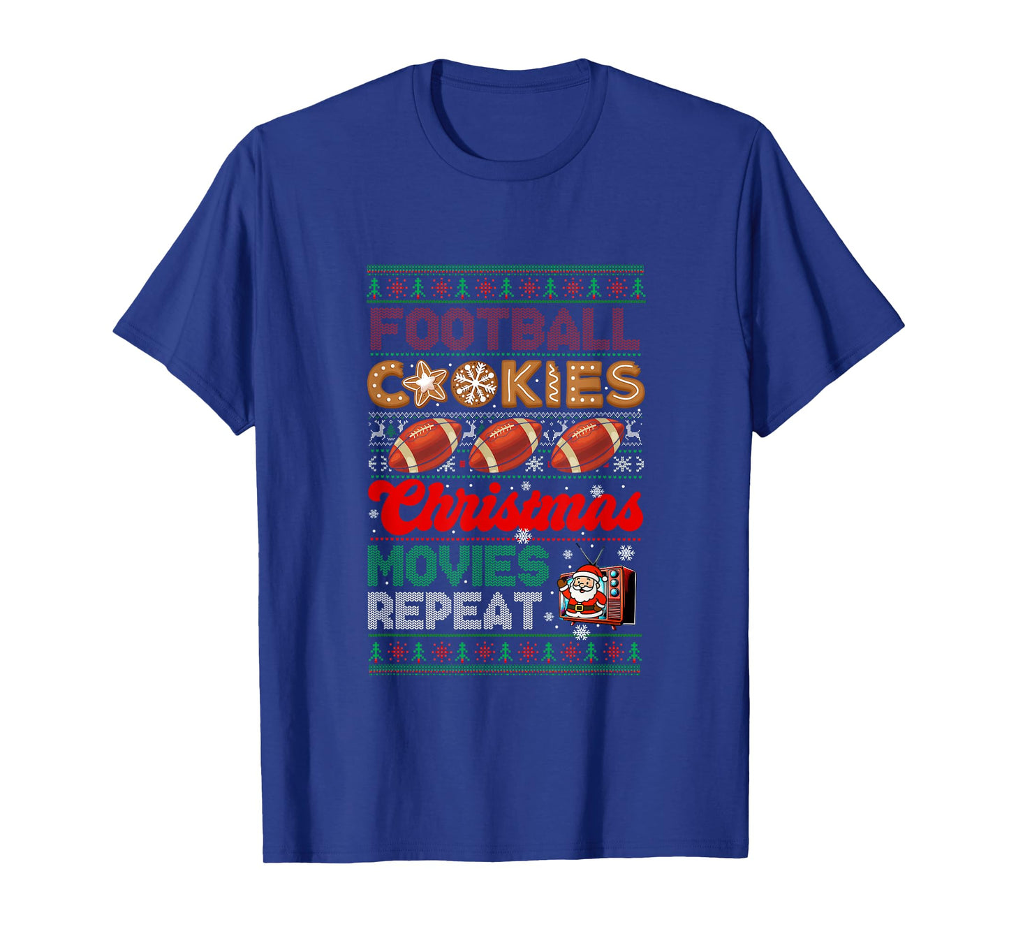 Football Cookies Christmas Movies Repeat Sweater Player T-Shirt