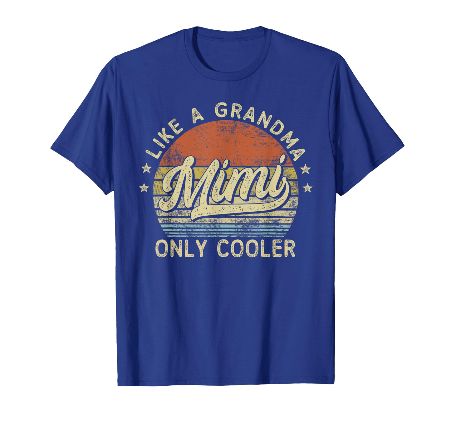 Mimi Like A Grandma Only Cooler Mother's Day Mimi T-Shirt