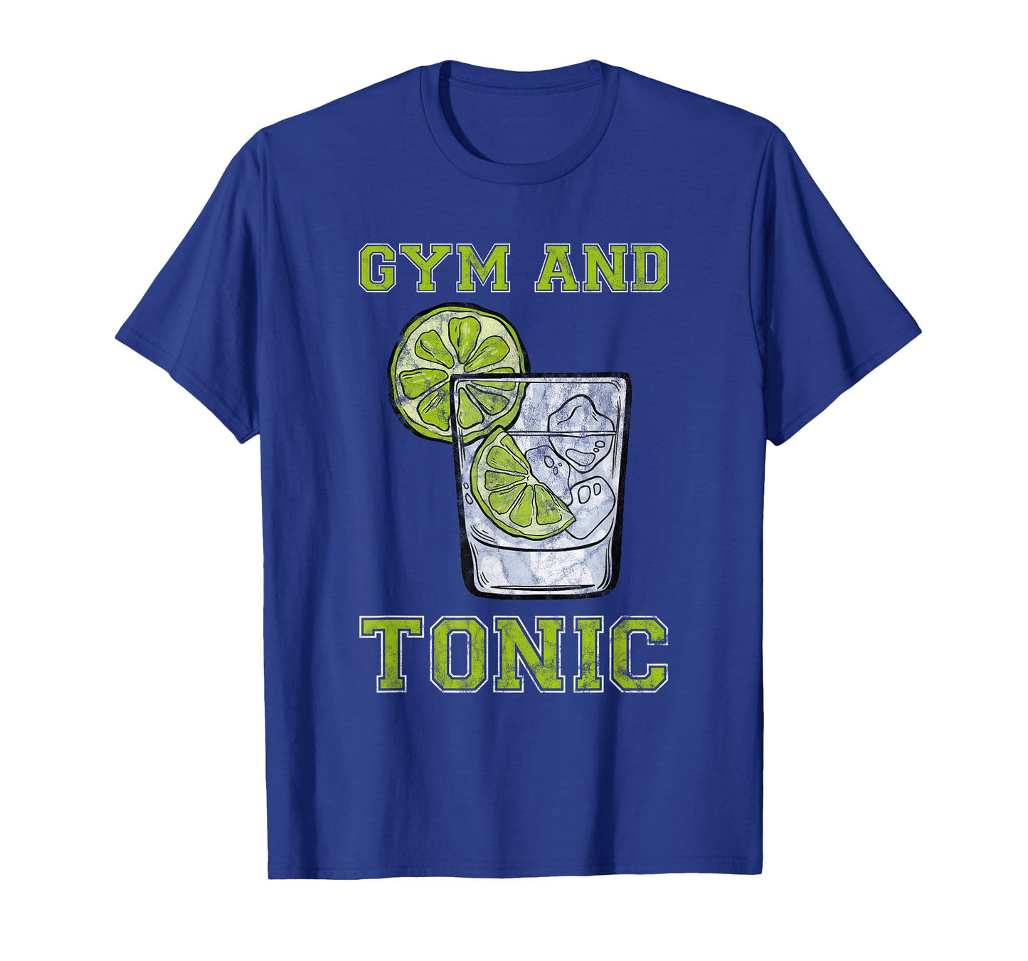 Gym And Tonic Gin Booze Bar T-Shirt