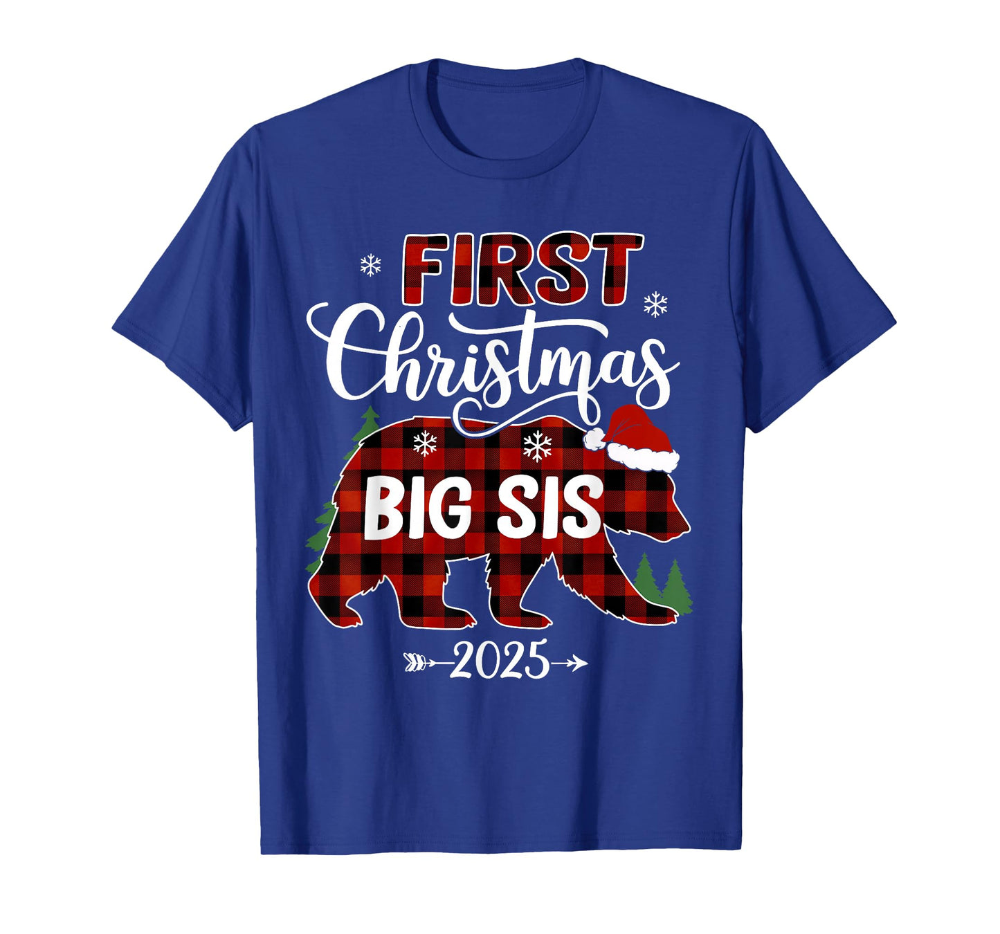 Pregnancy First Christmas Big Sis Red Plaid Bear Santa 2025 T-Shirt