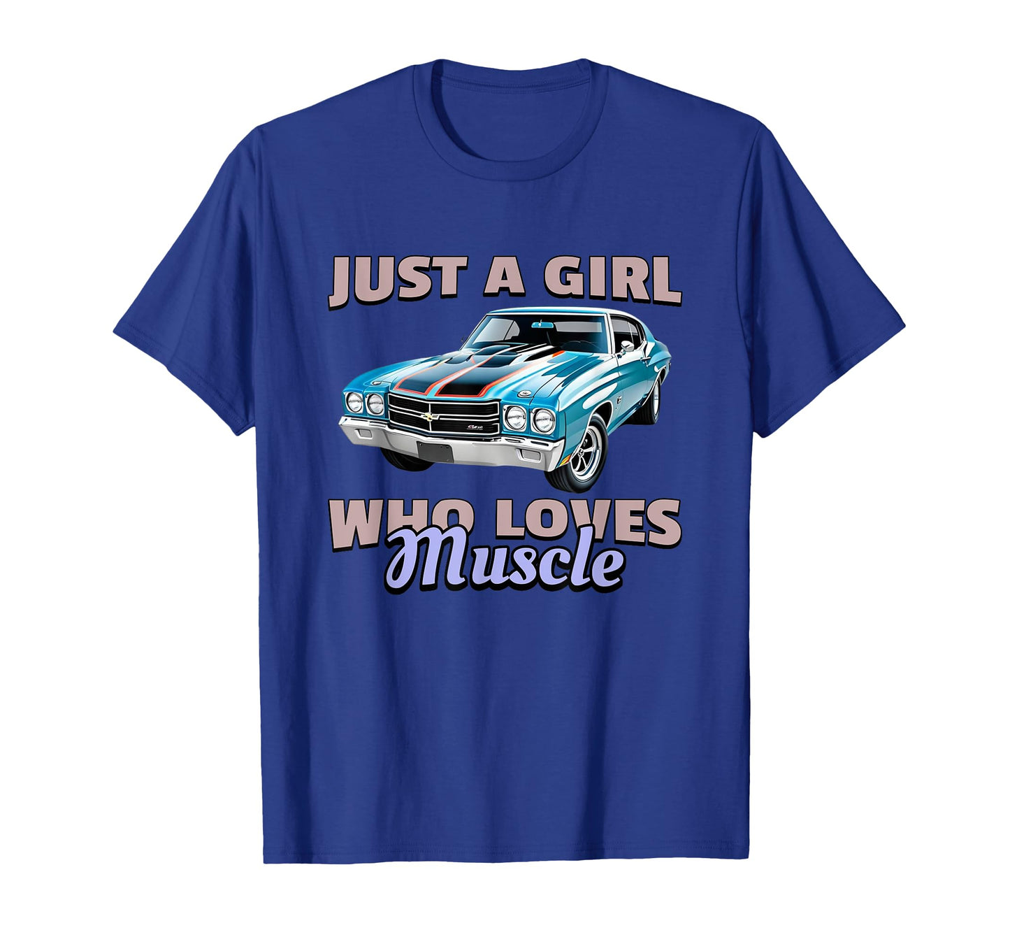 Just A Girl Who Loves Muscle Cars, Retro American Muscle Car T-Shirt