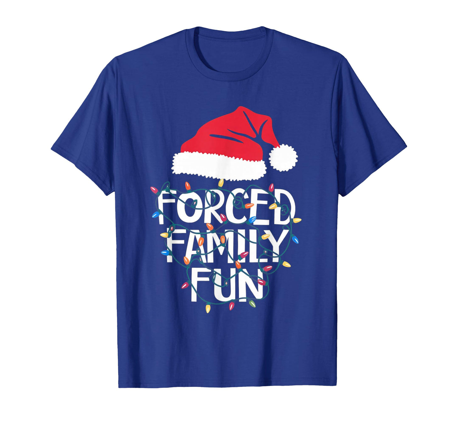 Forced Family Fun Sarcastic Christmas Funny Men Women Kids T-Shirt