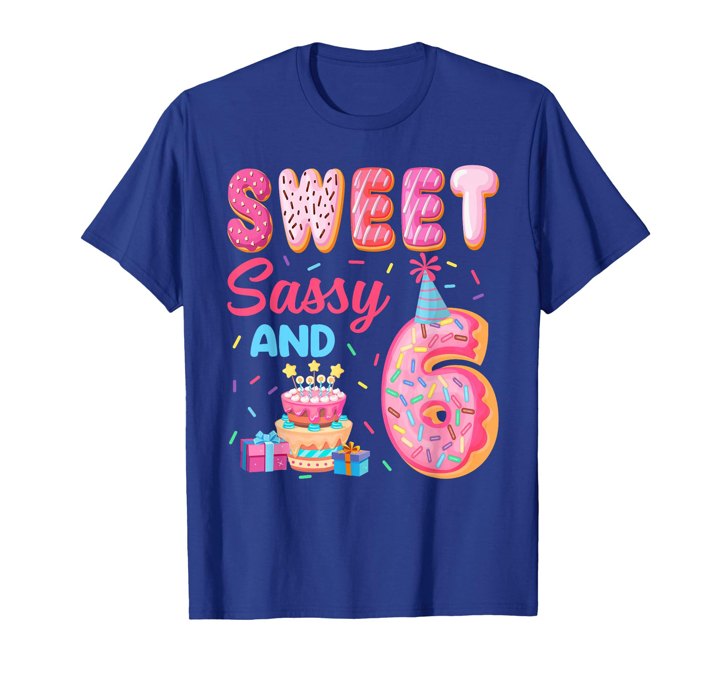 Sweet Sassy And 6 Birthday Donut Theme 6th Birthday T-Shirt