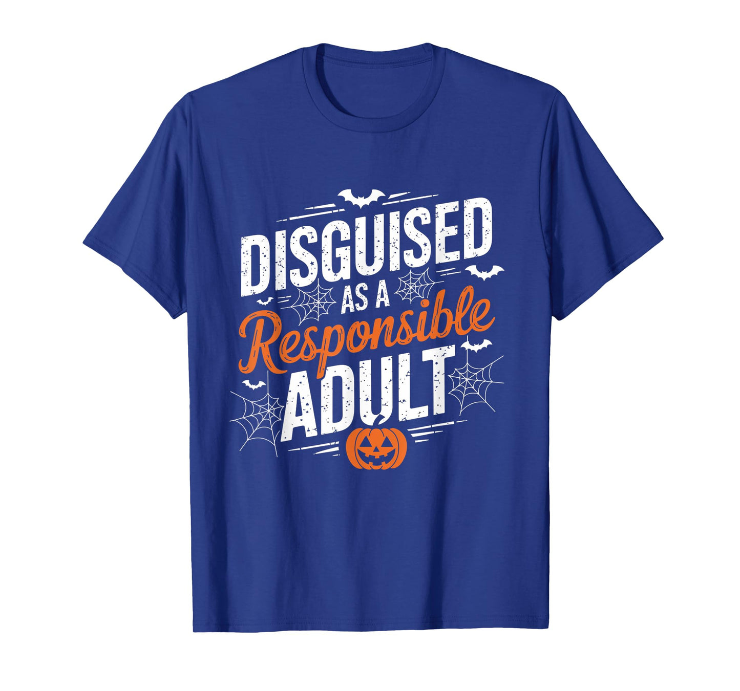 Halloween dressed up as a responsible adult T-Shirt