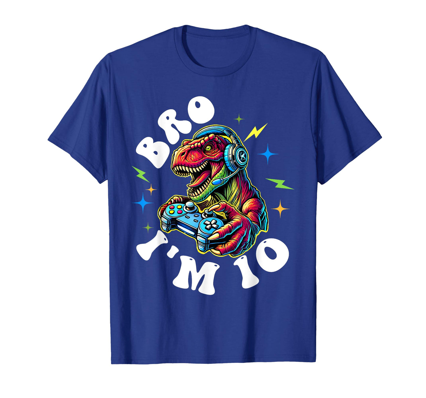 10th Birthday Boy Bro Iβm 10 Year Old T Rex Gamer Ten Bday T-Shirt