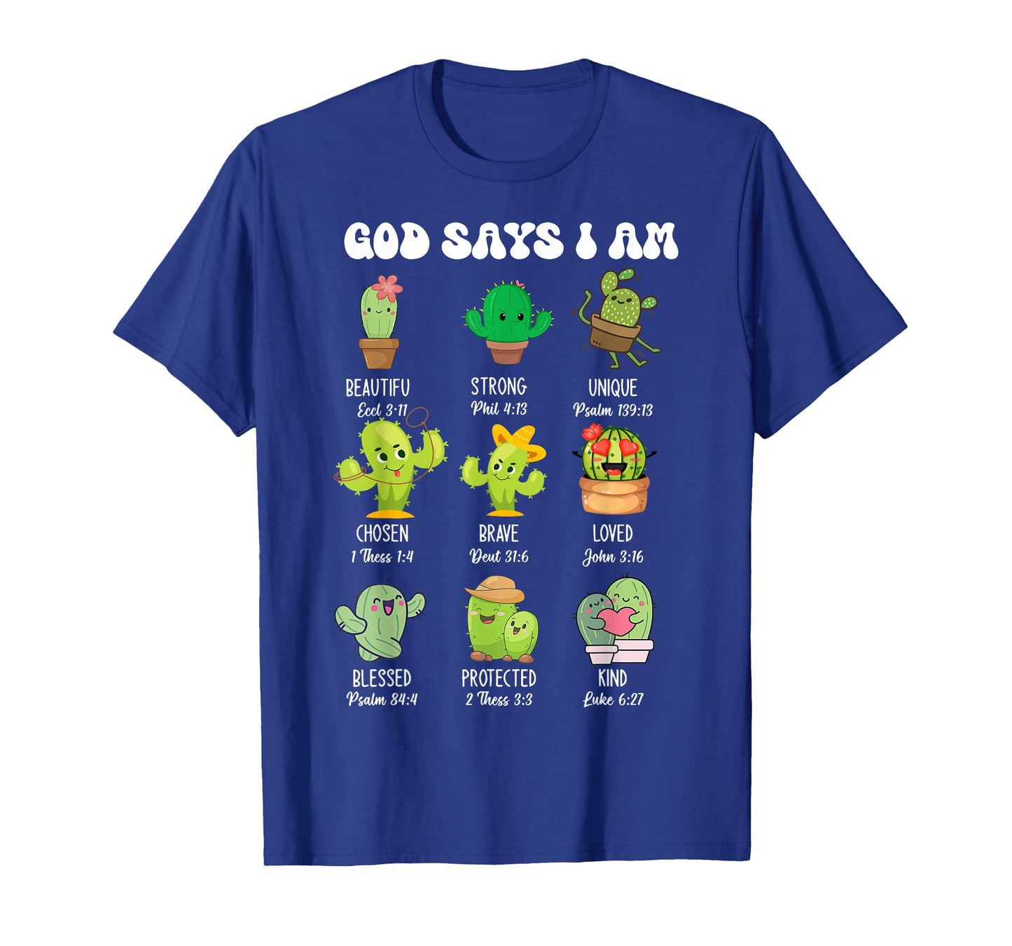 God Says I Am Religious Christian Cute Cactus T-Shirt