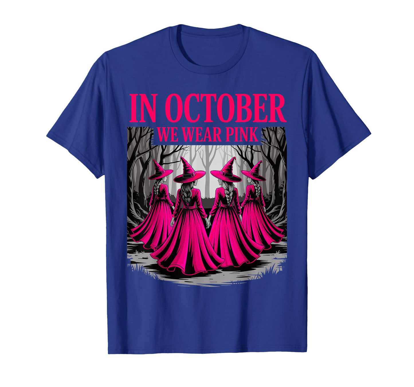 in October We Wear Pink Witch Breast Cancer Awareness Fall T-Shirt