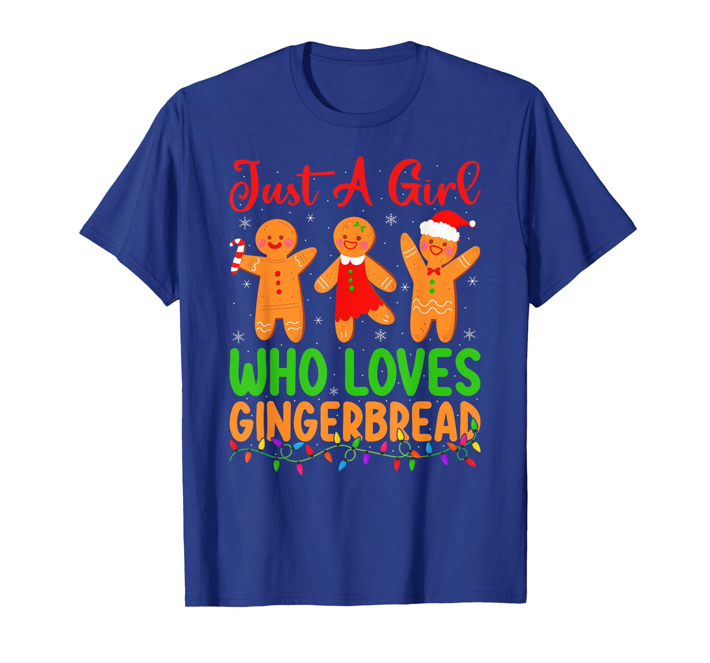 Just A Girl Who Loves Gingerbread Christmas Girls Women T-Shirt