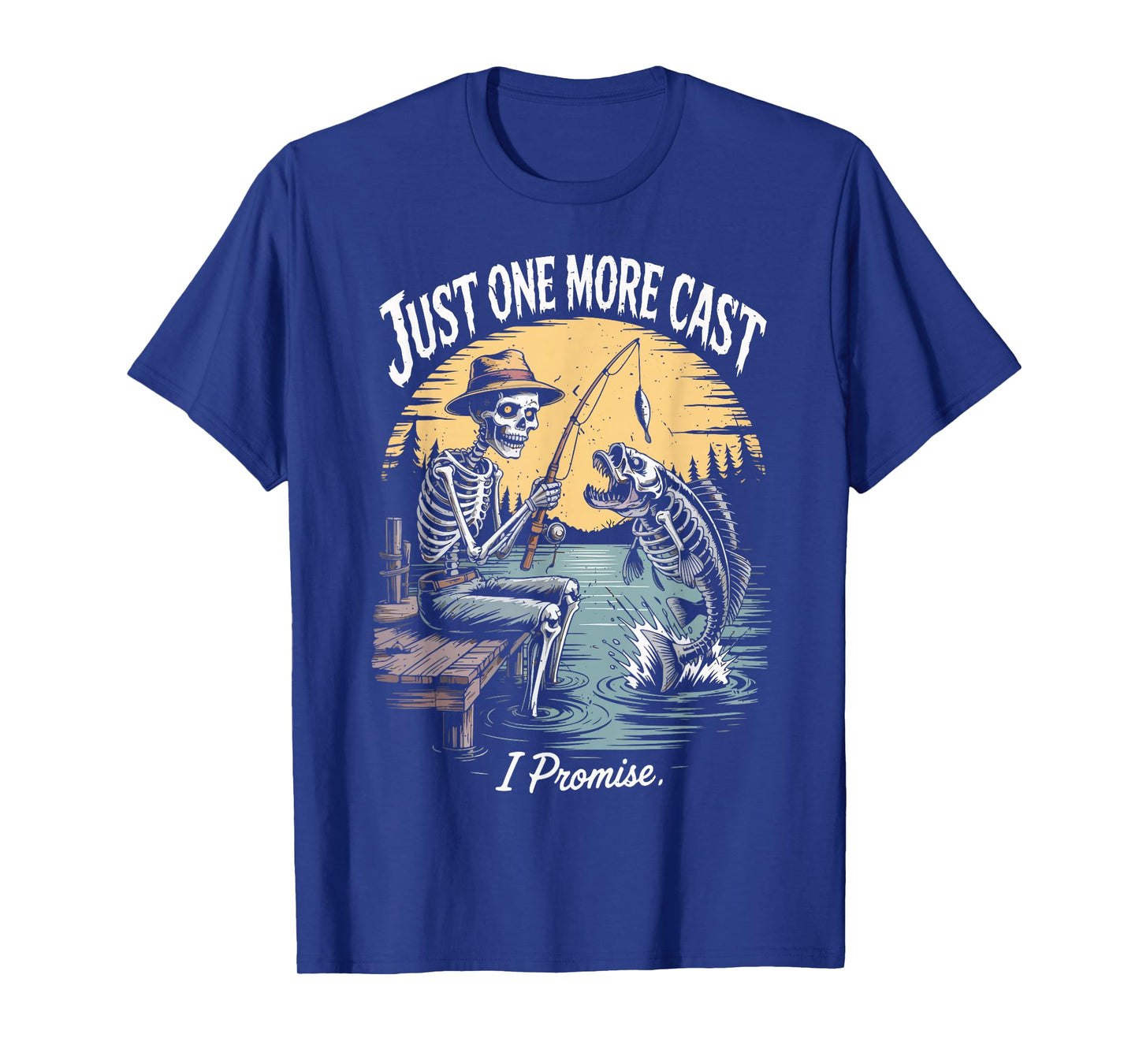 Just One More Cast Skeleton Fishing Halloween Best Fisherman T-Shirt