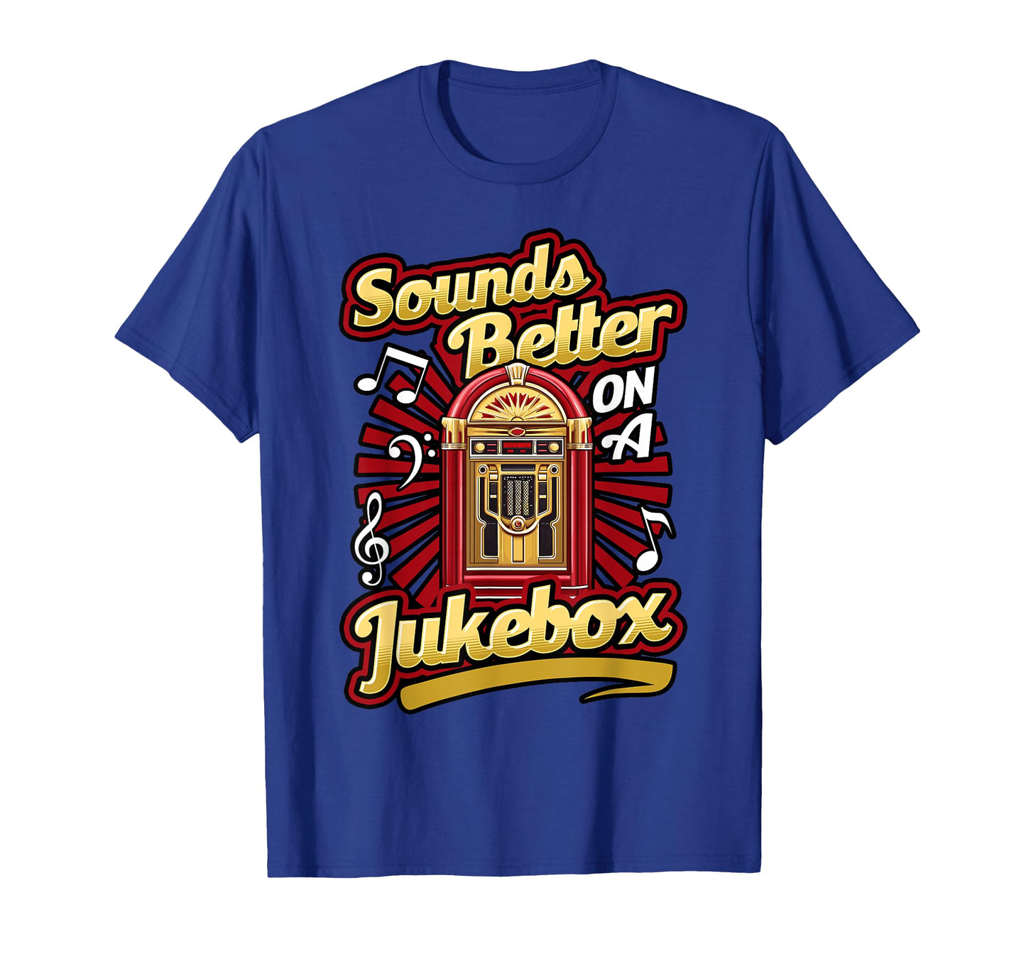 Jukebox Collector Sounds Better On A Jukebox T-Shirt