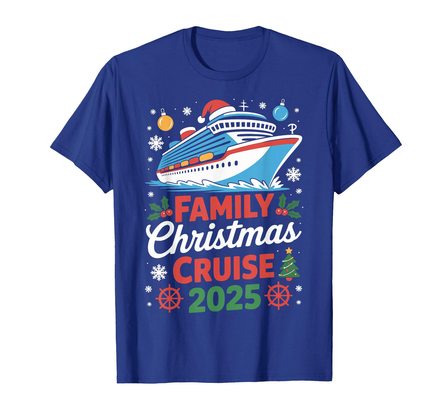 Family Christmas Cruise 2025 Holiday Vacations for Men Women T-Shirt