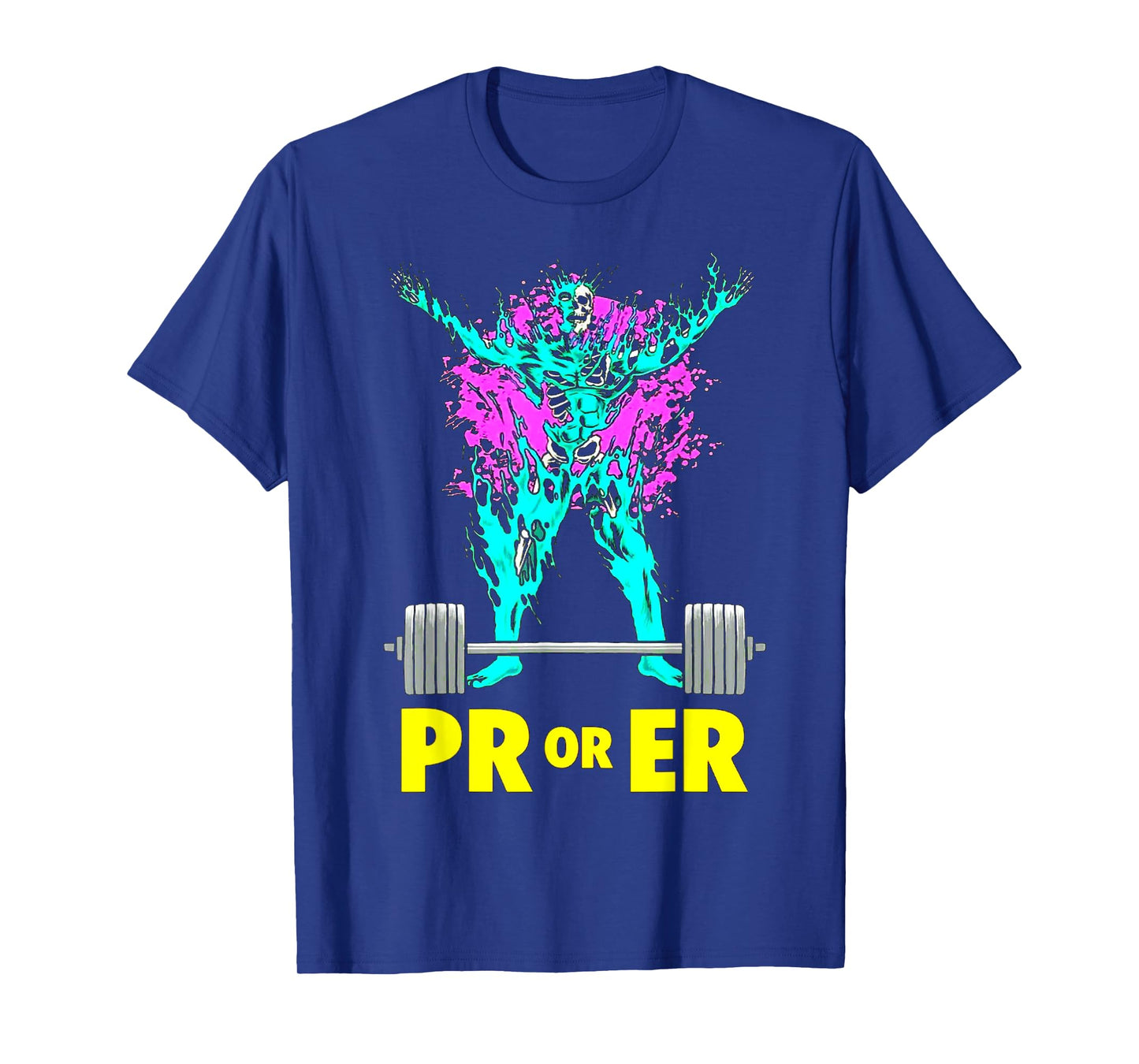 PR Or Er Weightlifting Bodybuilding workout Musclebuilding T-Shirt