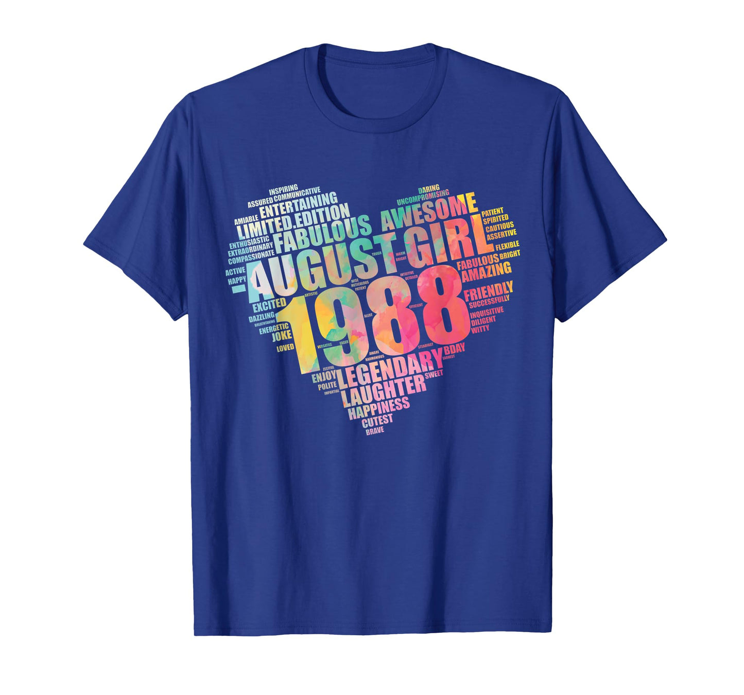 Legendary August Girl 1988 Awesome & Fabulous Big Heart T-Shirt