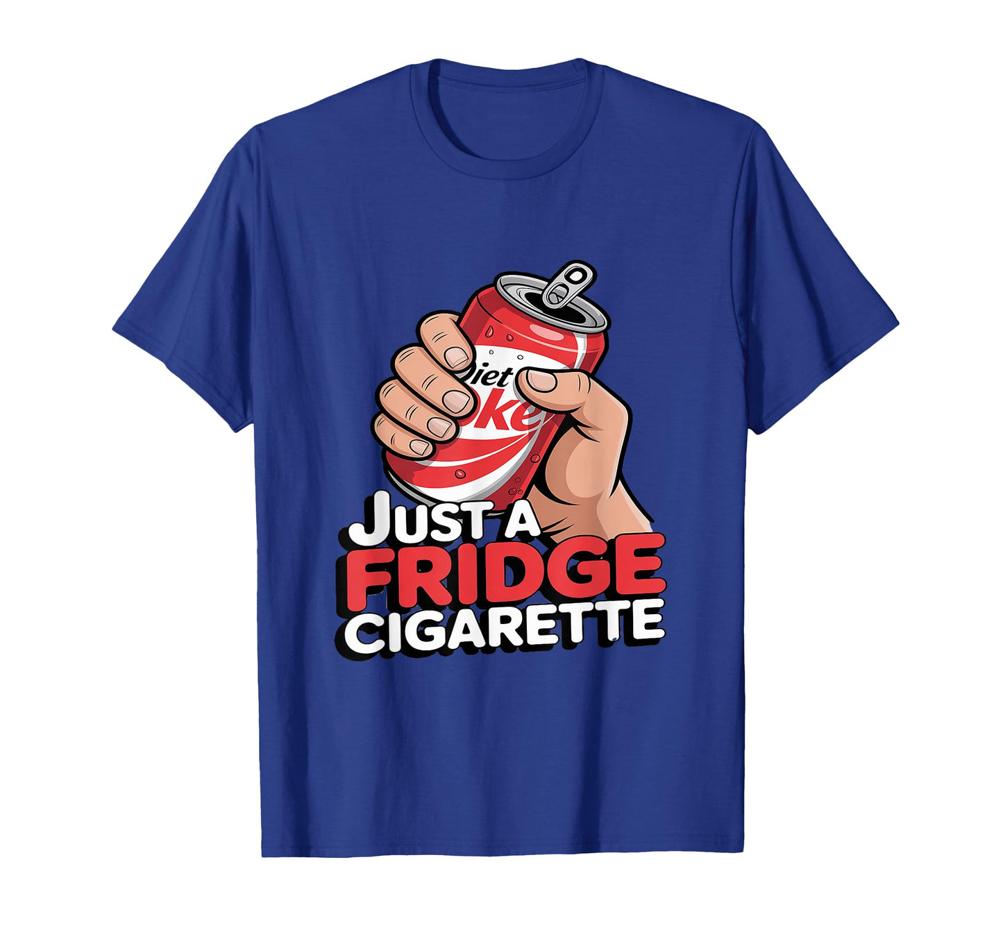 Just a Fridge Cigarette Retro Style T-Shirt