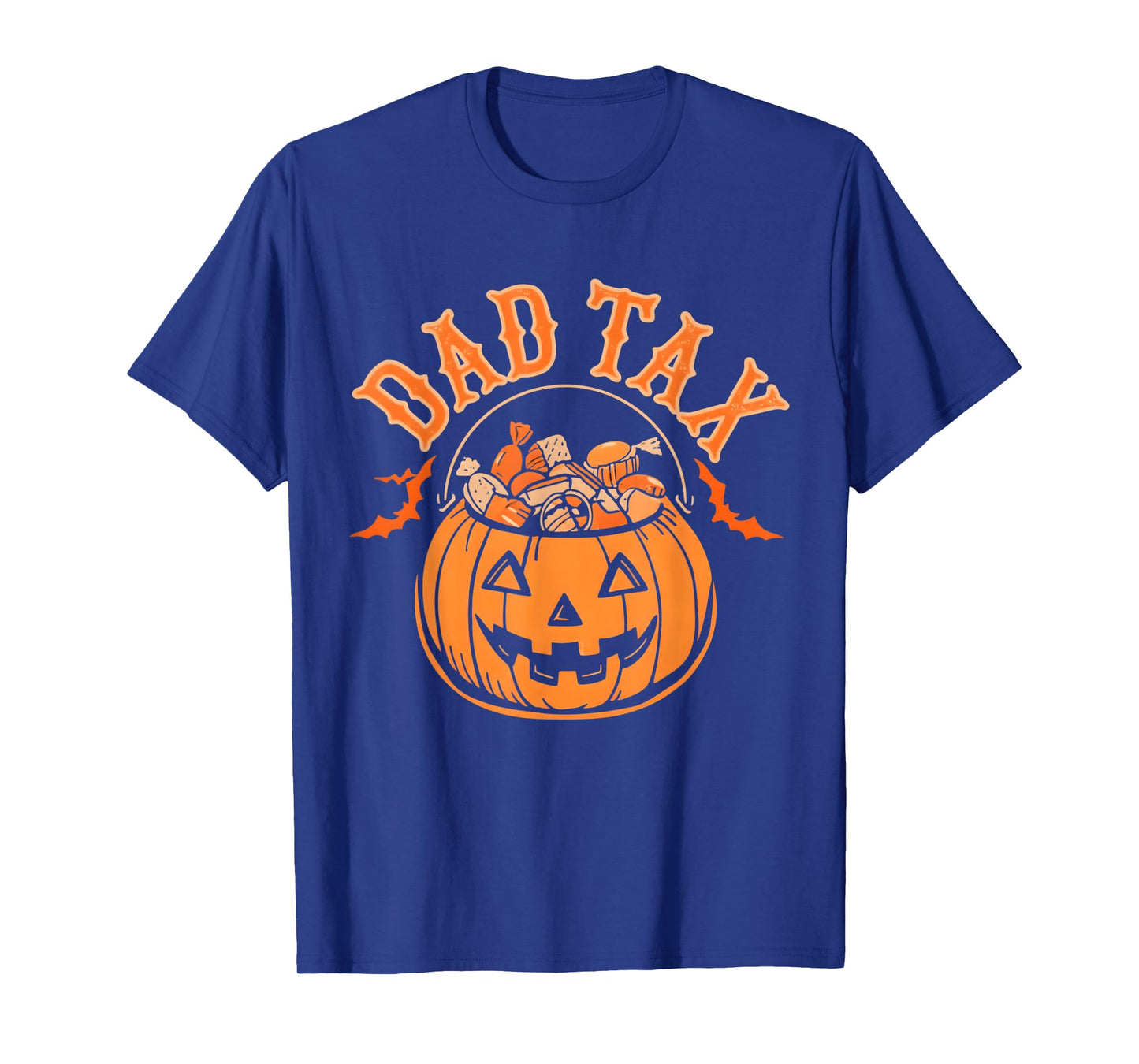 Dad Tax Halloween Trick Or Treat Candy Pumpkin Dad Joke T-Shirt