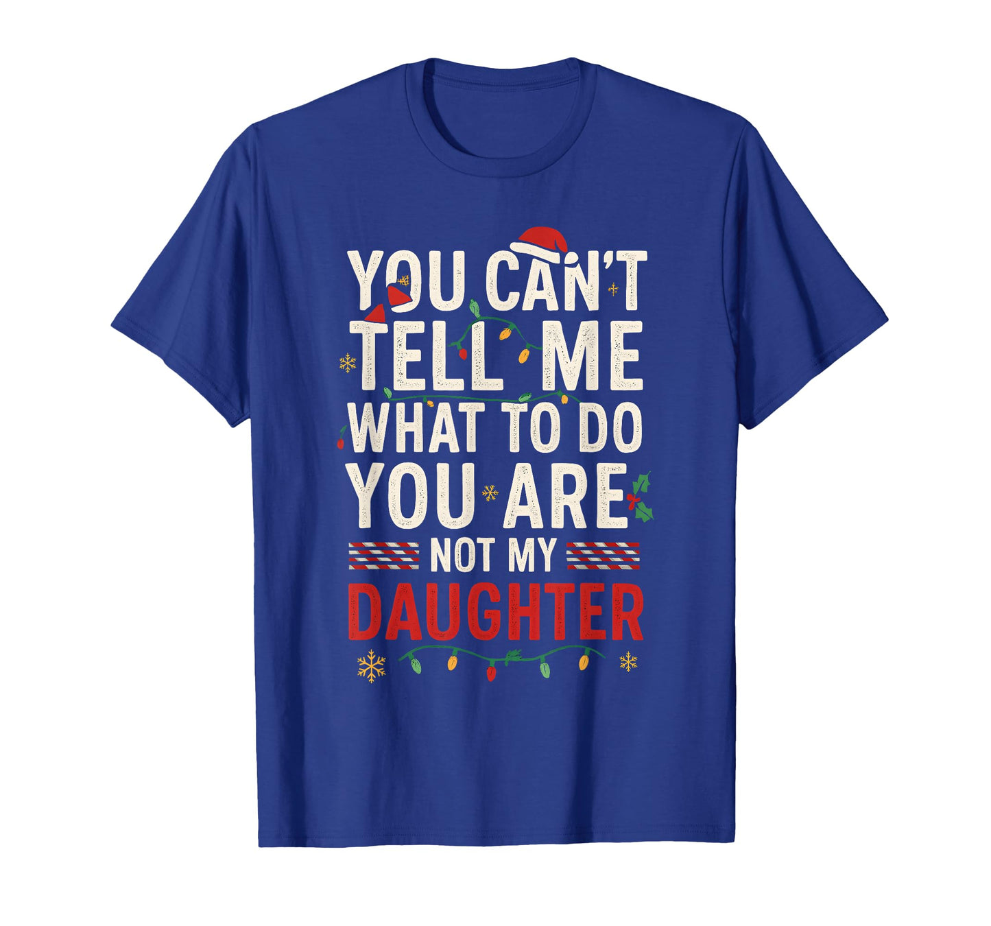 Funny Daughter Quote Holiday Candy Cane Artwork T-Shirt