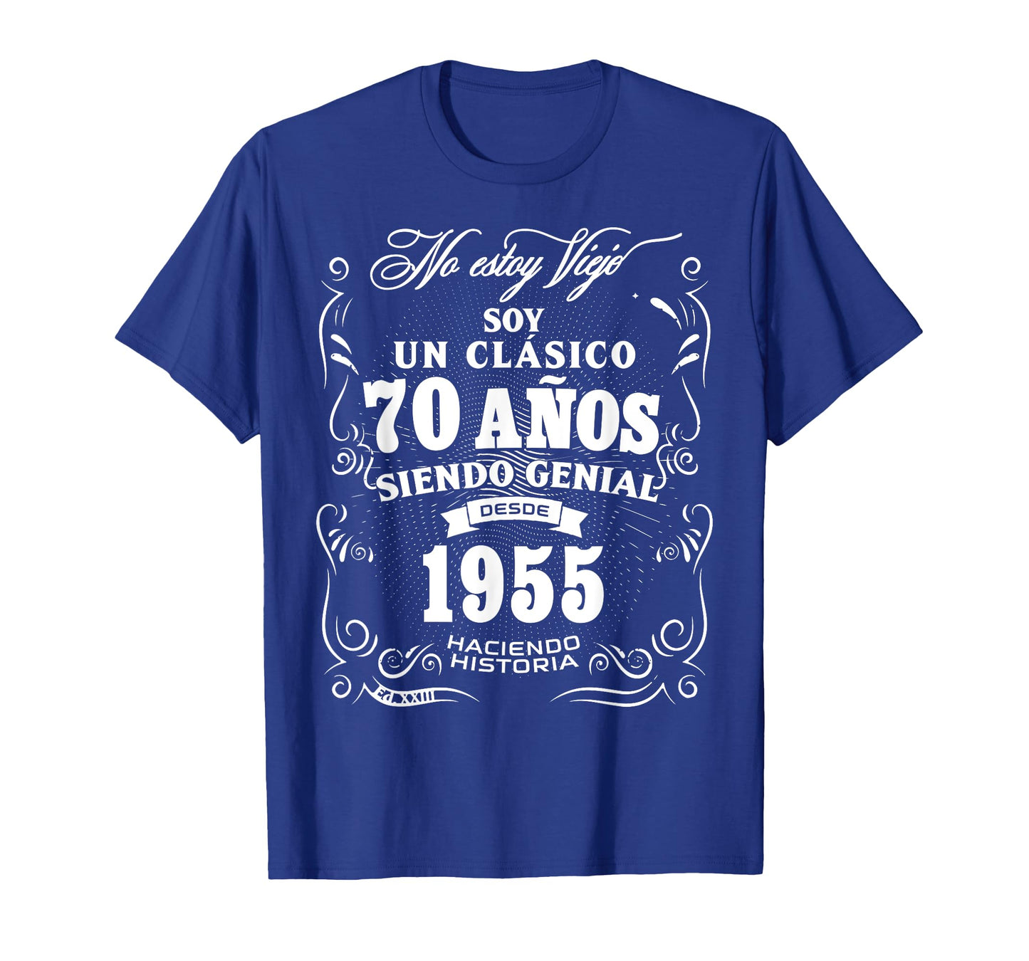 Vintage 70th Birthday Men Funny 1955 70 Birthday Spanish T-Shirt