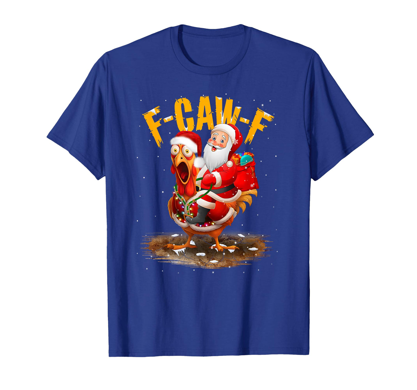 Funny F-Caw-F Santa Riding Chicken Christmas Reindeer FCAWF T-Shirt