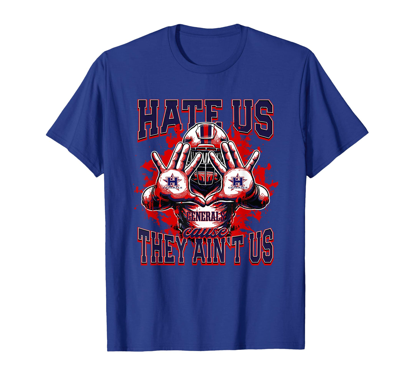 Heritage Generals Logo Hate Us Cause They Ain't HS T-Shirt