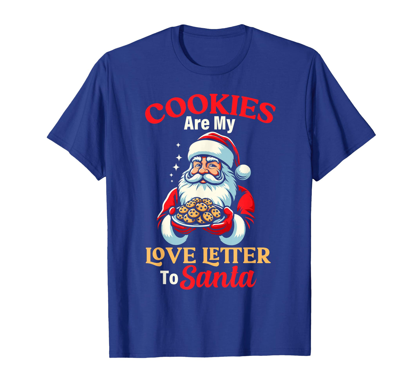 Cookies Love Letter to Santa Christmas Xmas Family T-Shirt
