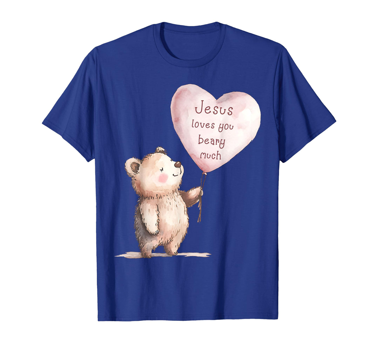 Jesus Loves You Beary Much Cute Christian Kids T-Shirt