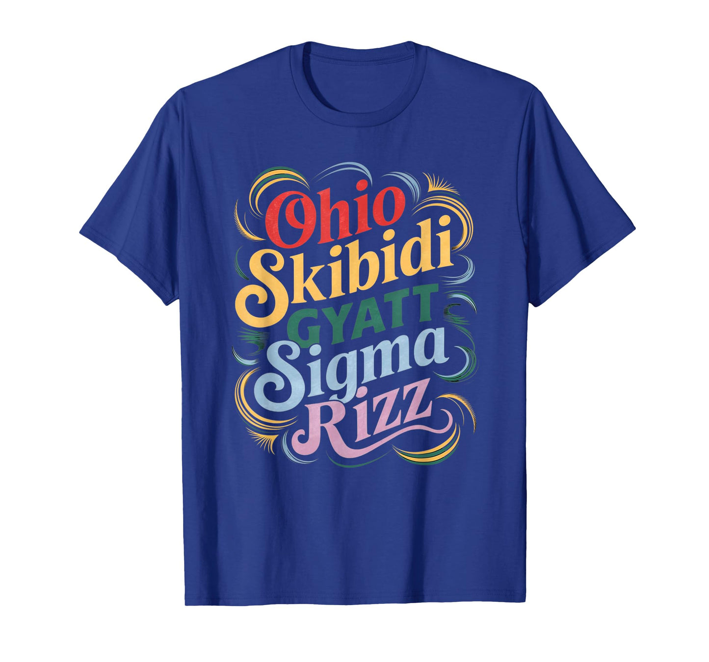 Skibidi Rizz Gyatt Ohio Sigma Funny Rizzler Toilet Meme T-Shirt