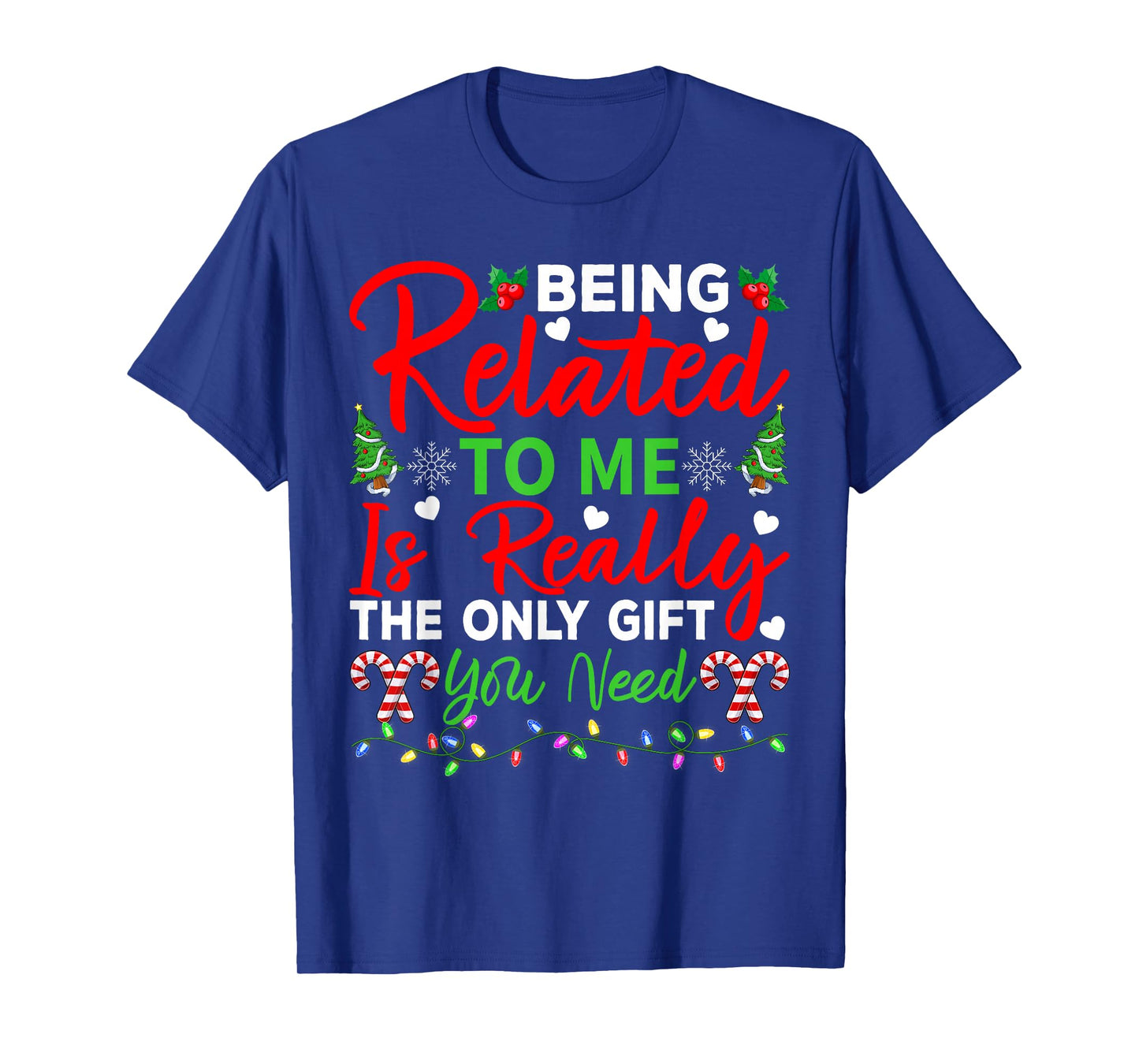 Being Related to Me Funny Family Christmas Pajamas T-Shirt