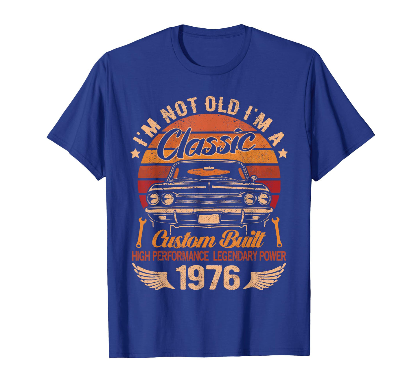 I'm Not Old I'm A Classic Born 1976 Car Graphic Birthday T-Shirt