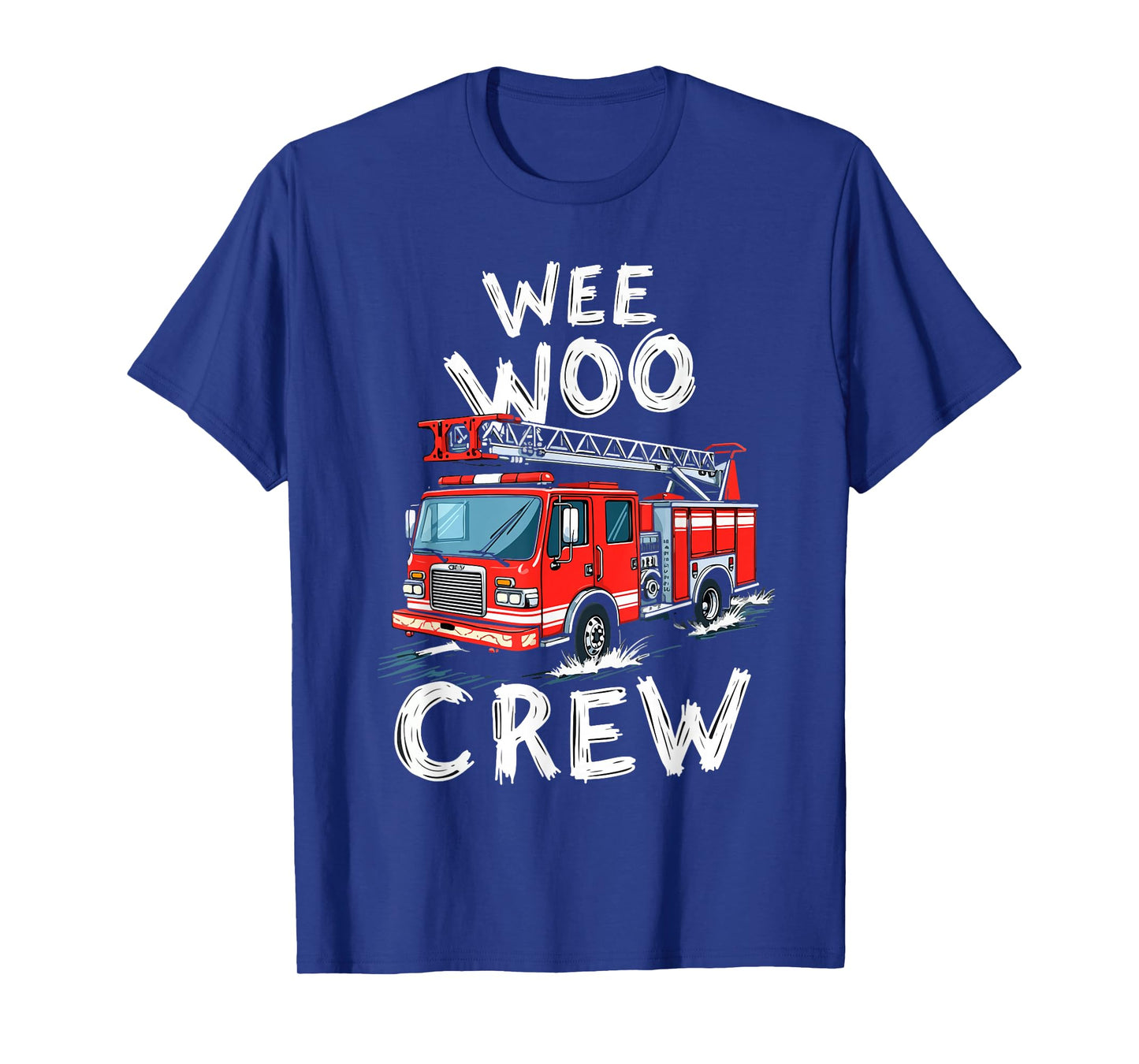 Funny Fire Truck Wee Woo Crew Firetruck Lover Men Women Kids T-Shirt