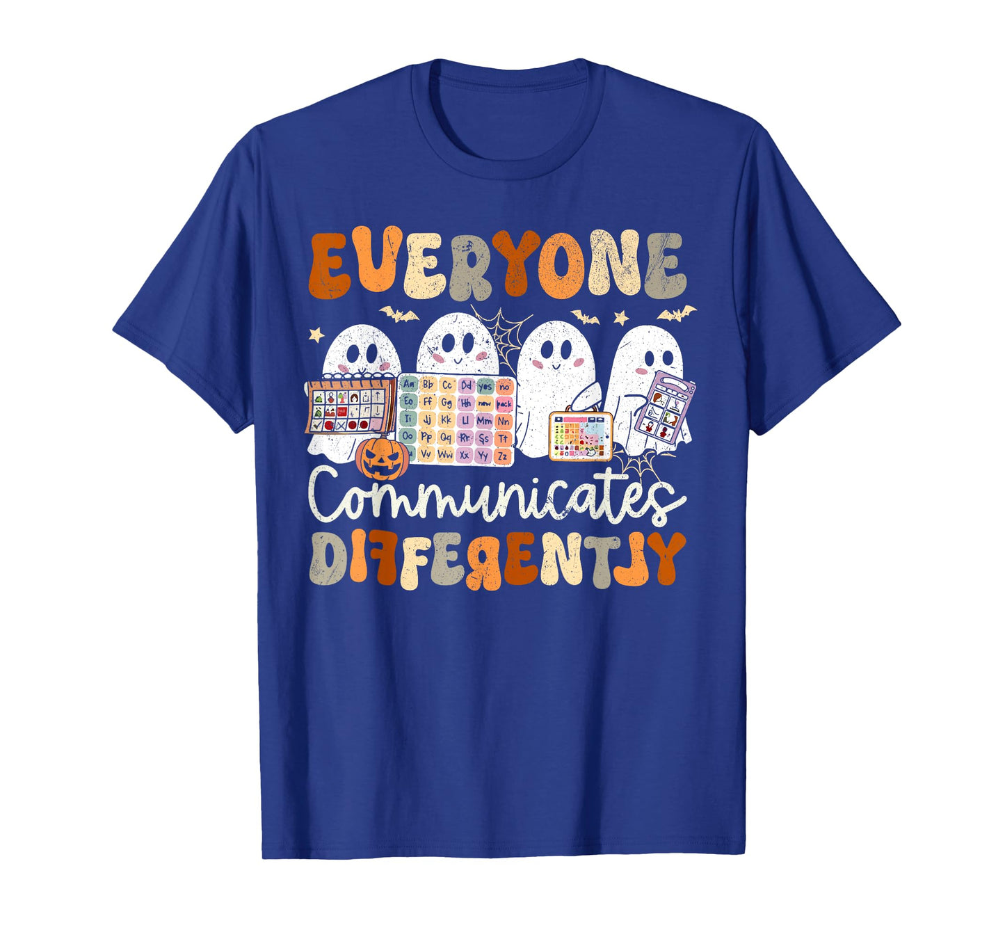 Everyone Communicates Differently Halloween SLP Sped Teacher T-Shirt