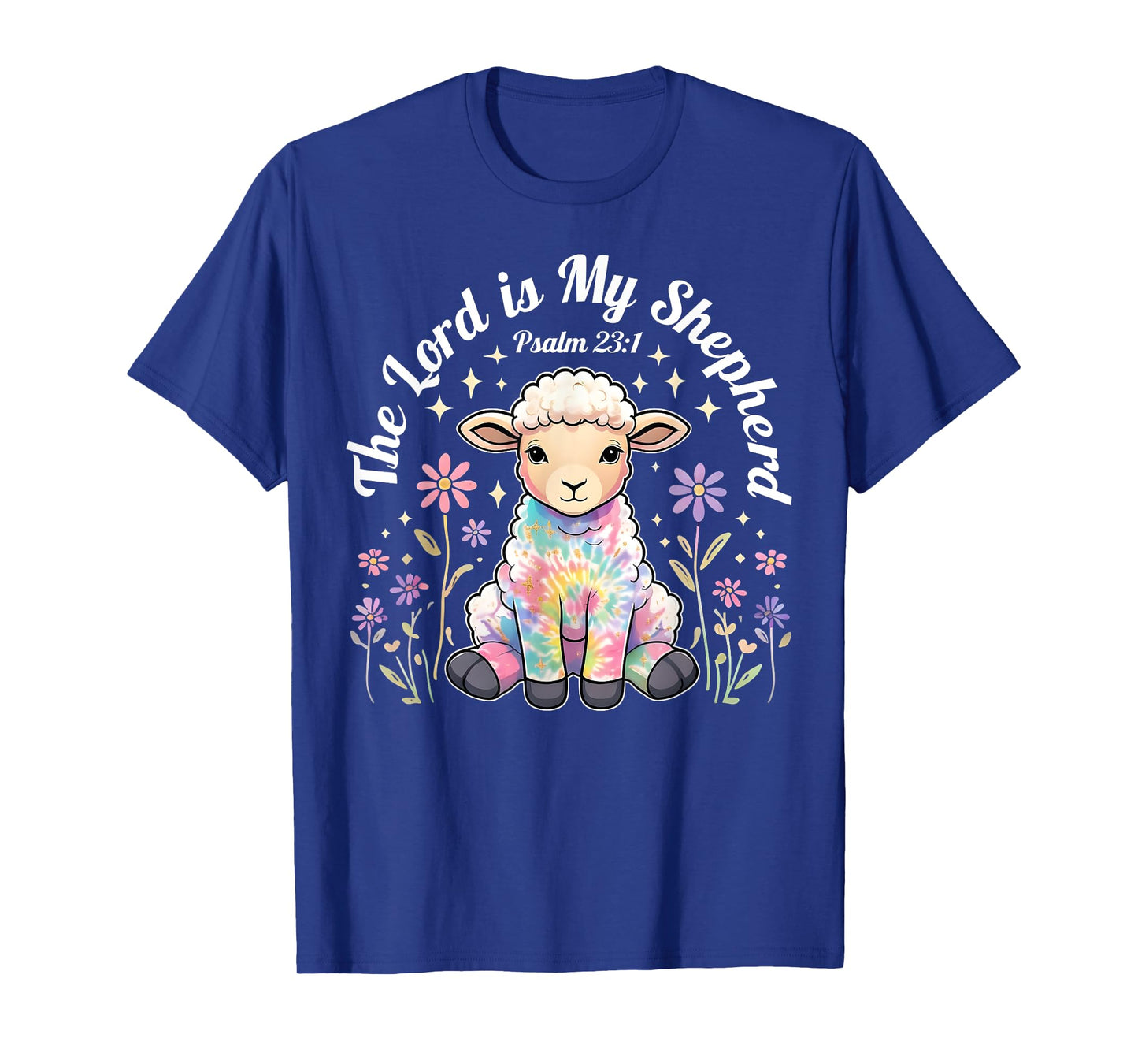The Lord Is My Shepherd Easter Christian Faith Bible Verse T-Shirt