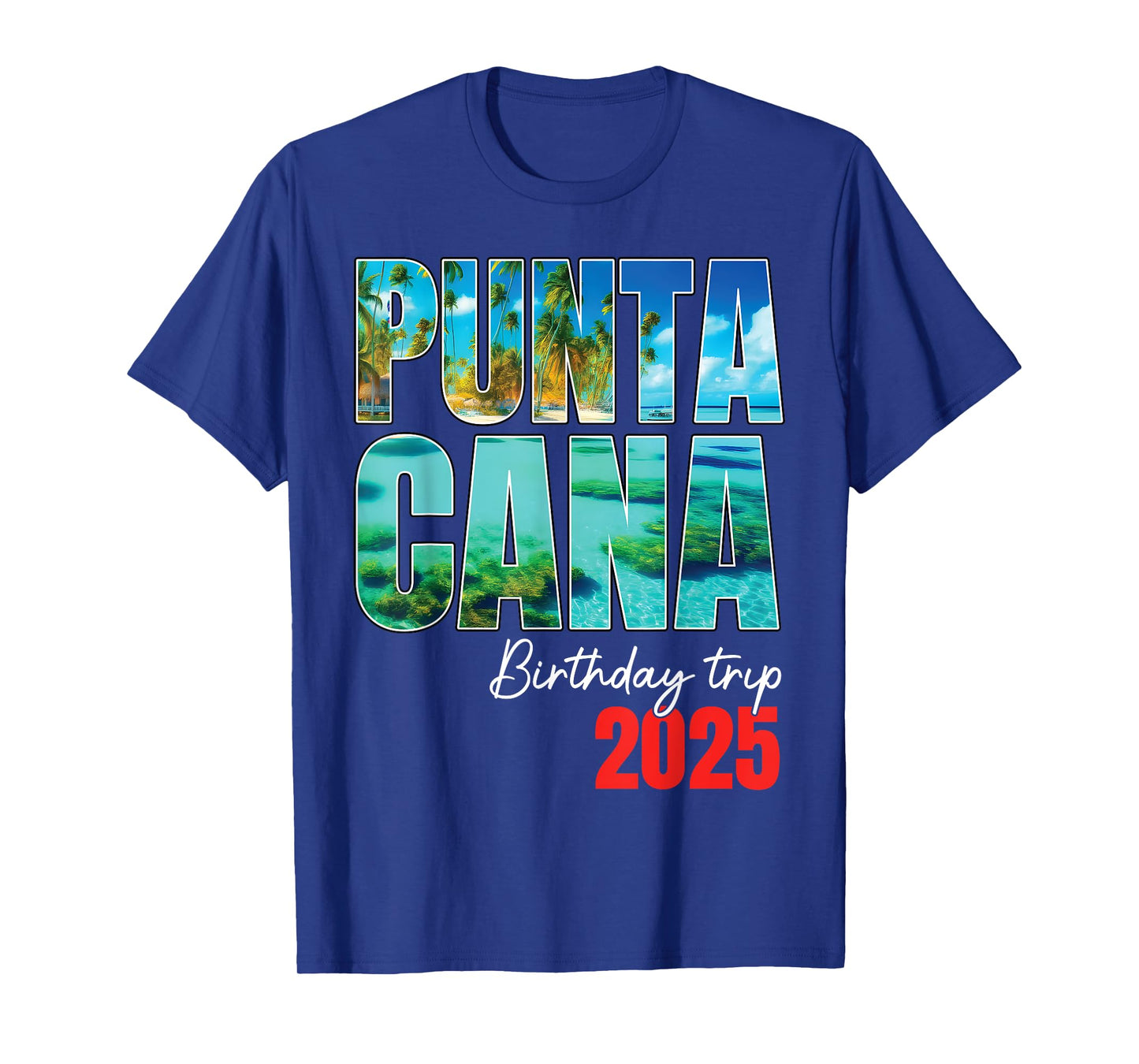 Punta Cana Birthday Trip 2025 Dominican Party Cruise Crew T-Shirt
