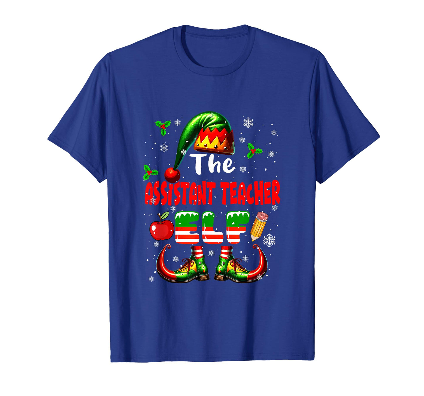 The Assistant Teacher Elf Christmas Job Team Funny Parties T-Shirt