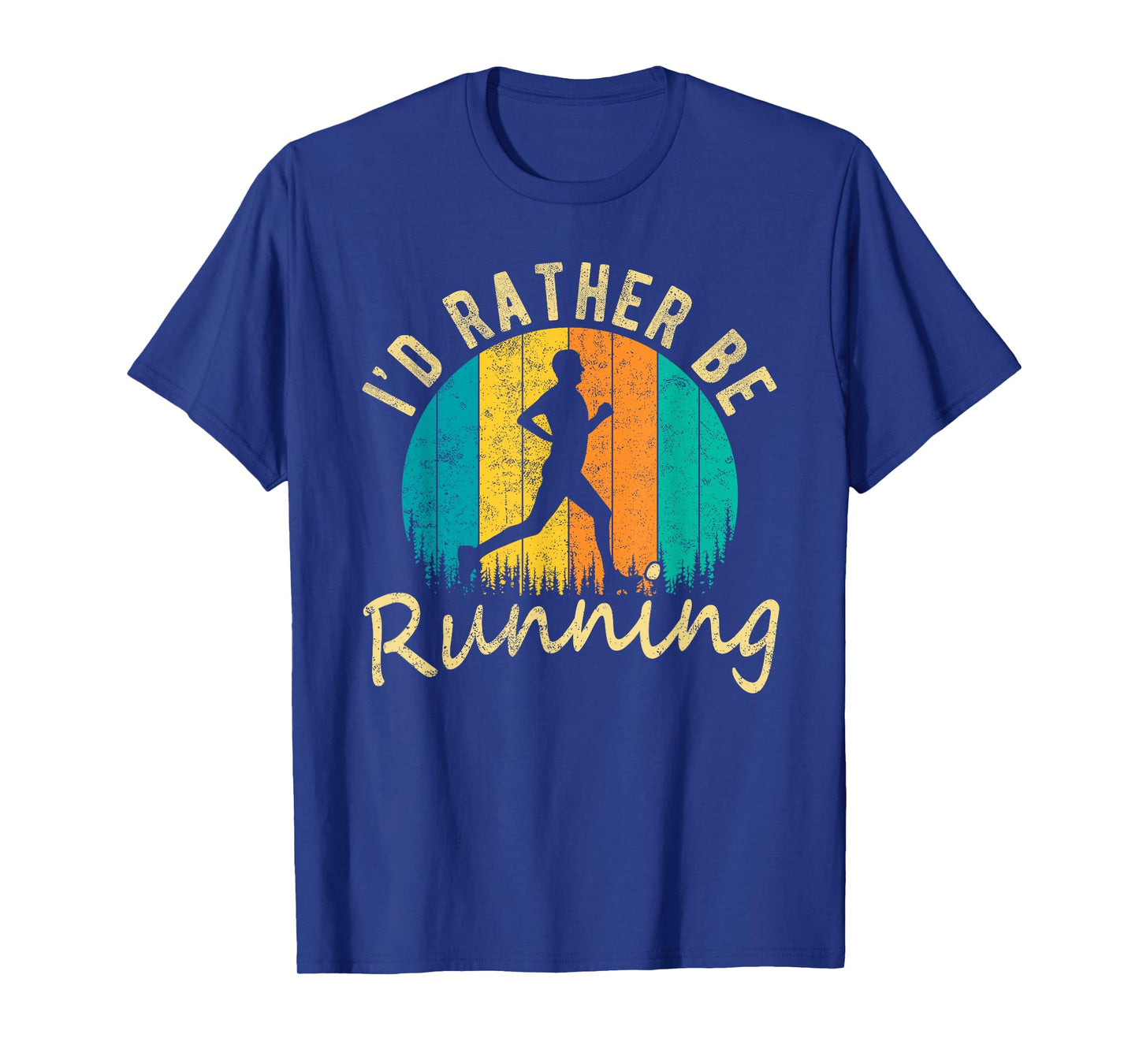 Iβd Rather Be Running, Funny Running Fitness Saying For Men T-Shirt
