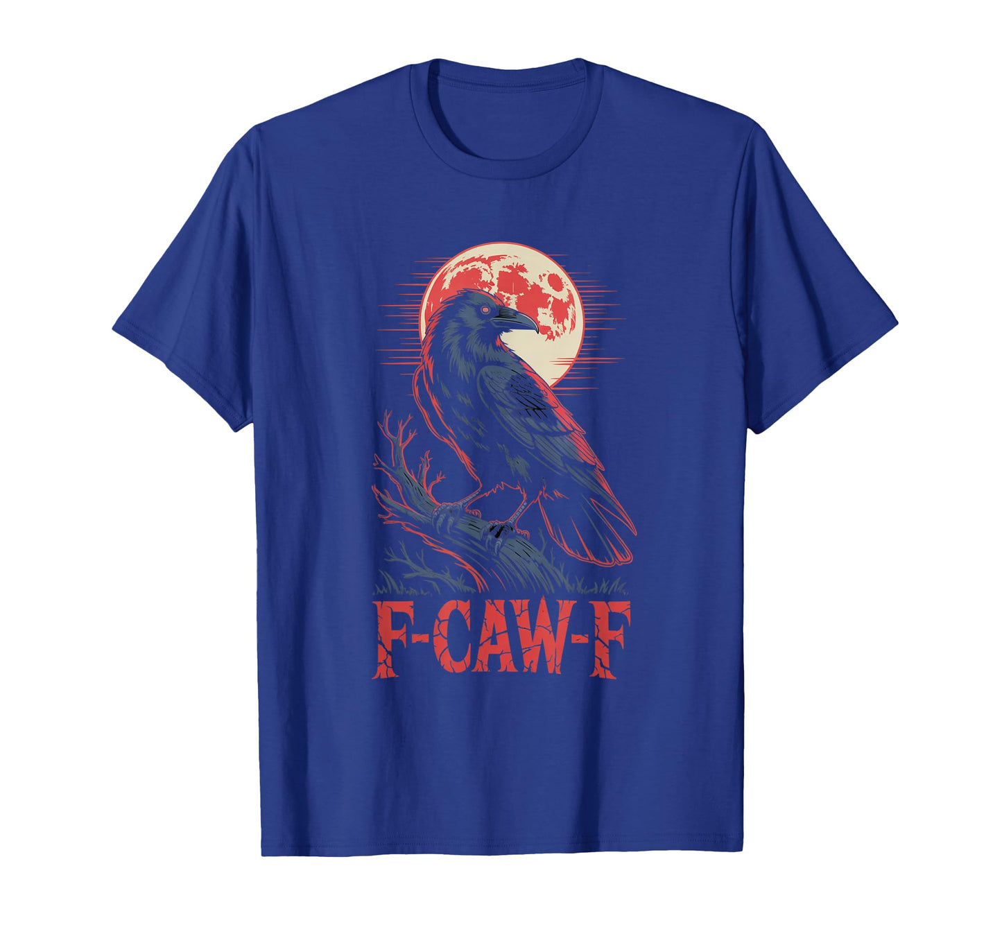 F-Caw-F Crow Funny Gothic Moon Black Bird Halloween T-Shirt