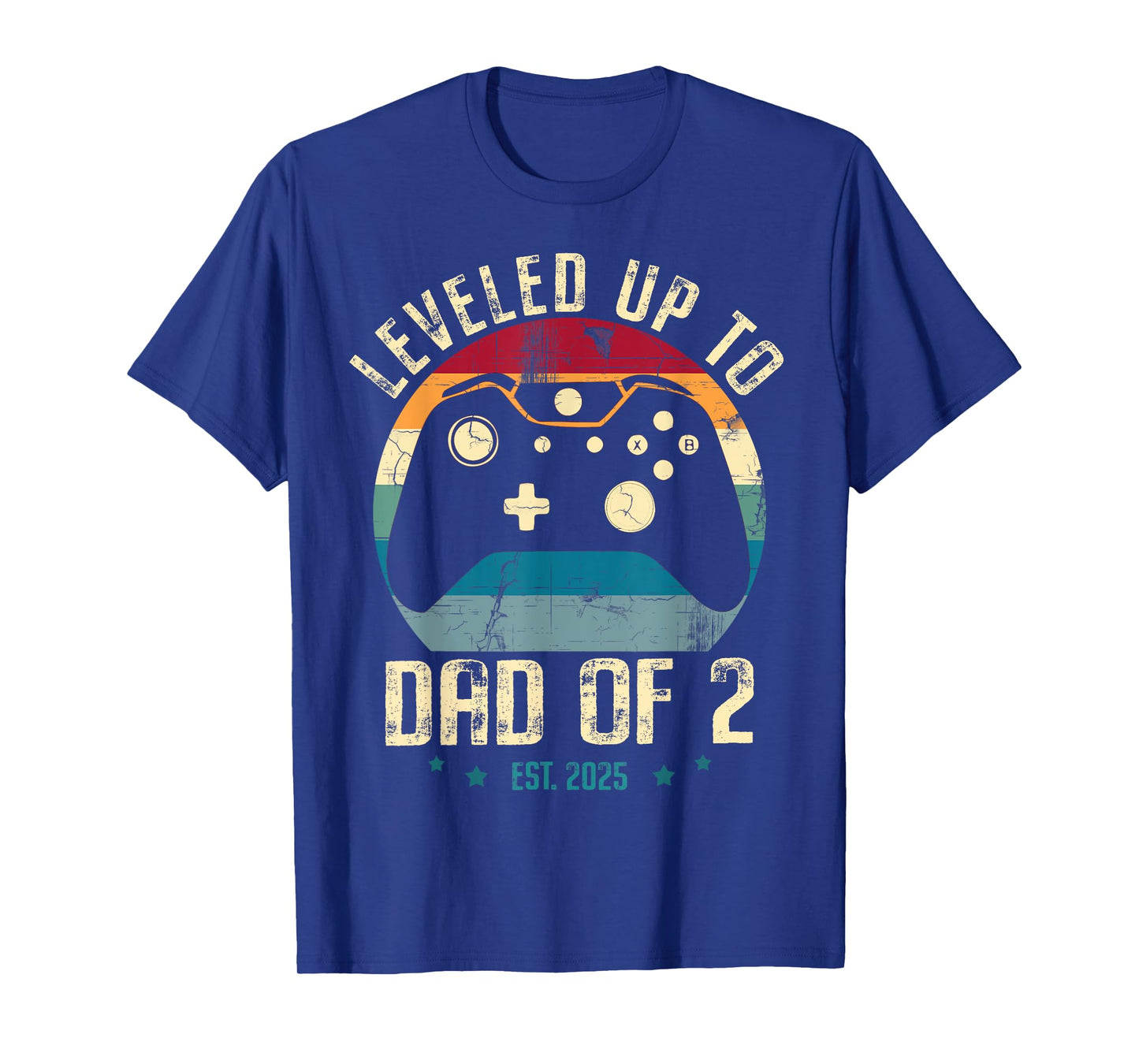 I Leveled Up To Dad Of 2 2025 New Gamer Daddy Soon To Be Dad T-Shirt