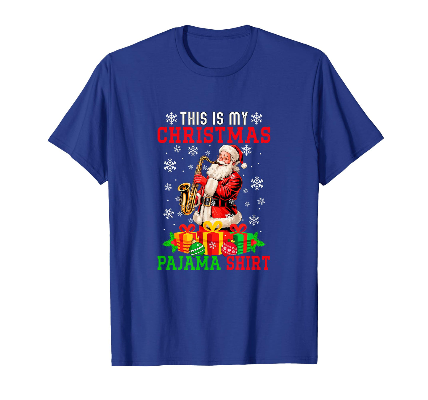 My Christmas Pajama Shirt Santa Playing Saxophone Instrument T-Shirt