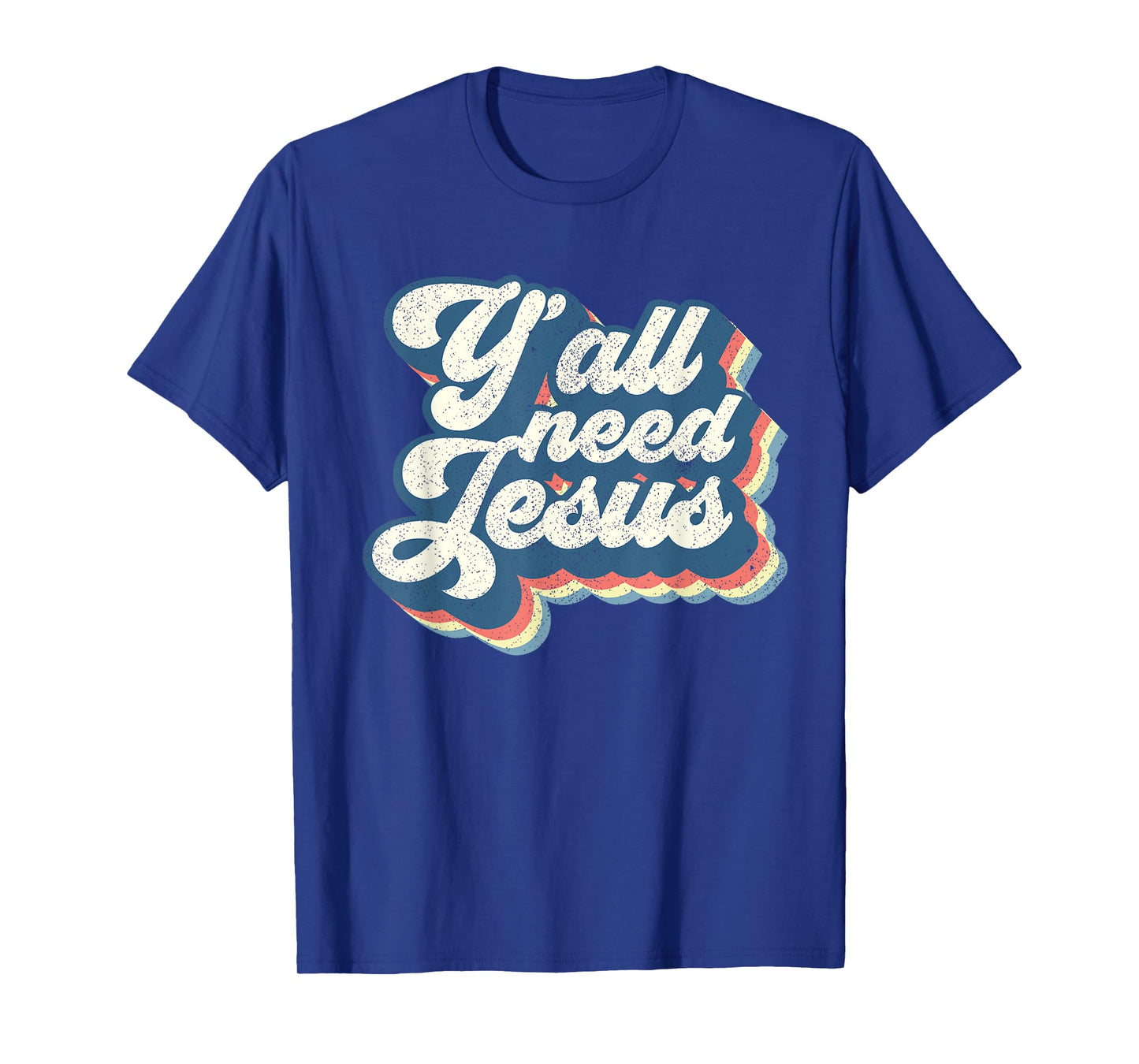 Yall Need Jesus Christian Retro 70s Christ Bible Women Gift T-Shirt