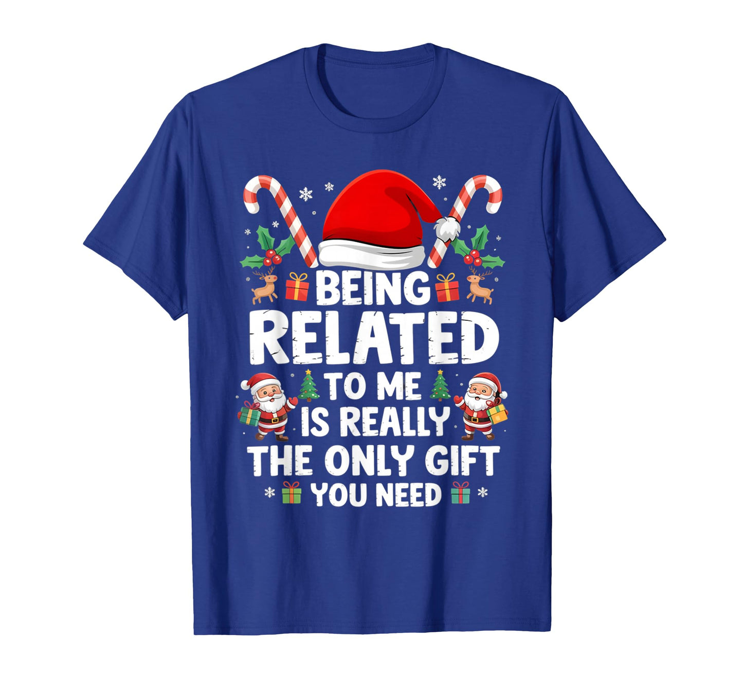 Being Related to Me Funny Christmas Family Xmas Pajamas Tees T-Shirt